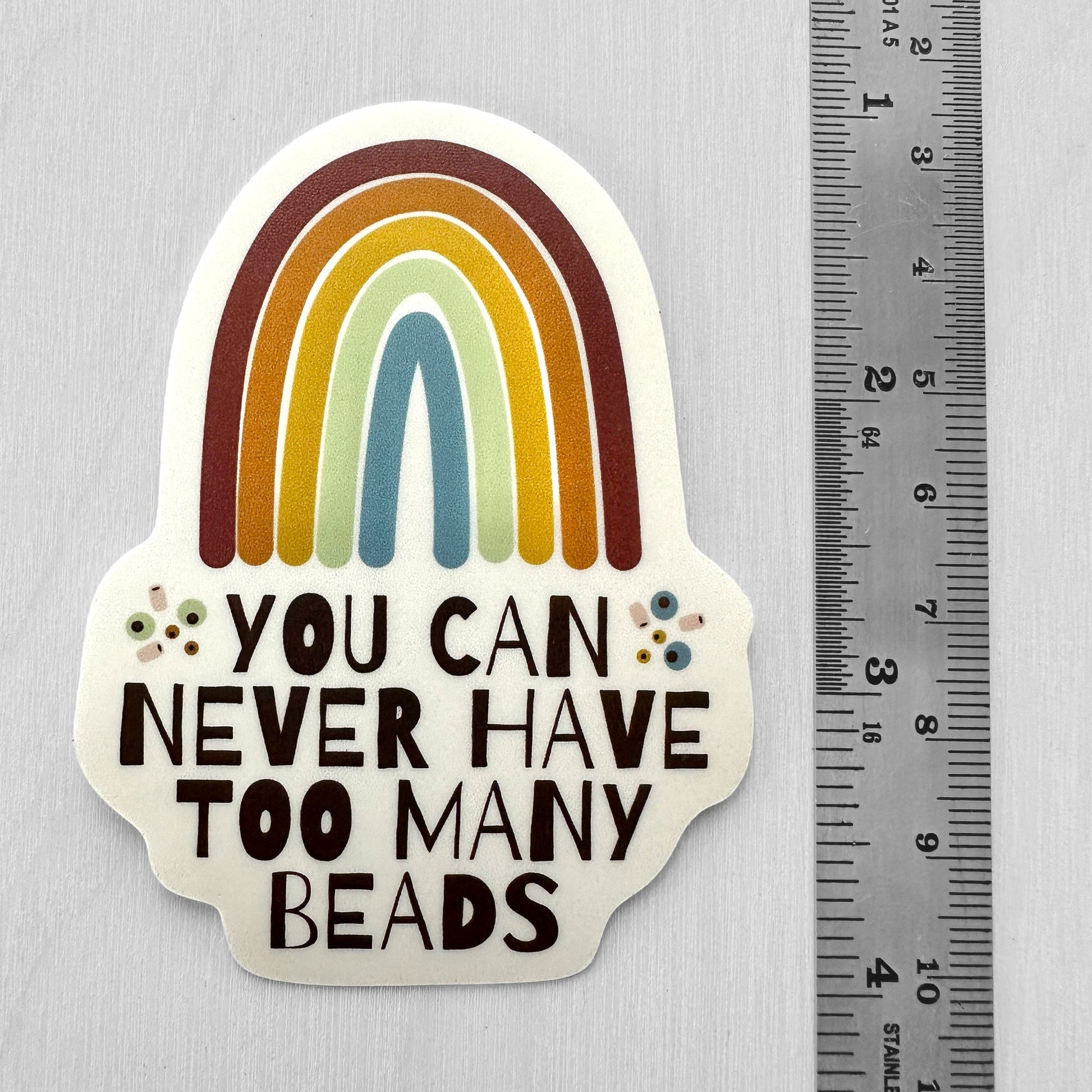Vinyl Beading Sticker - You Can Never Have Enough Beads - The Bead Mix